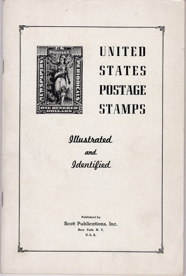 United States Postage Stamps: Illustrated and Identified